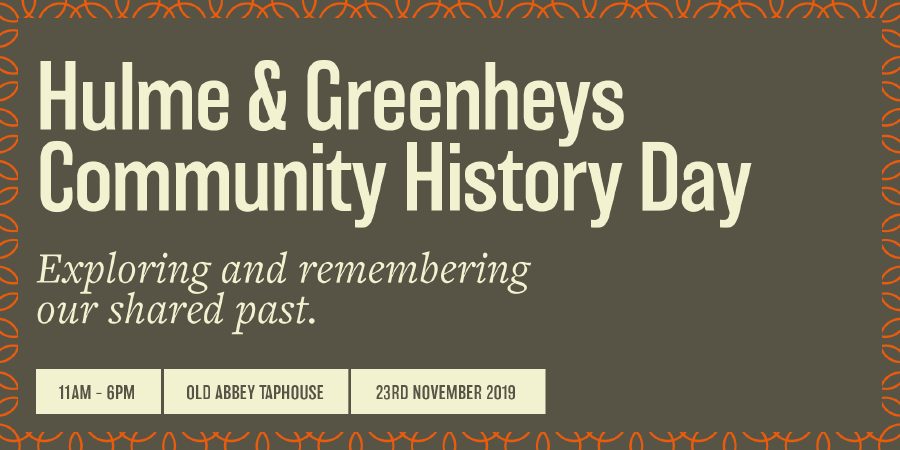 Hulme history day, 23rd November, 11am until 6pm